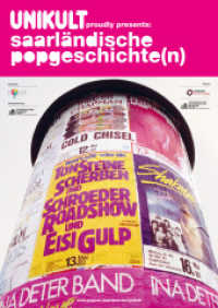 UNIKULT proudly presents: Saarländische Popgeschichte(n)! （2025. 196 S. 29.7 cm）