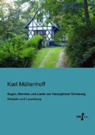 Sagen， Märchen und Lieder der Herzogtümer Schleswig， Holstein und Lauenburg