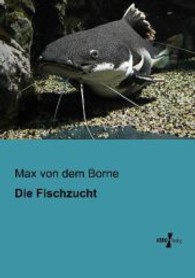 Die Fischzucht