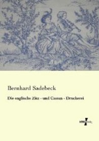 Die englische Zitz - und Cattun - Druckerei