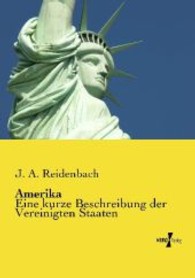 Amerika : Eine kurze Beschreibung der Vereinigten Staaten -- Paperback / softback (German Language Edition)