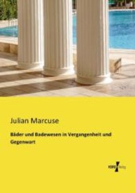 Bader und Badewesen in Vergangenheit und Gegenwart -- Paperback / softback (German Language Edition)