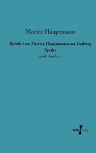 Briefe von Moritz Hauptmann an Ludwig Spohr : und Andere
