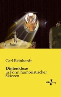 Dintenklexe : in Form humoristischer Skizzen