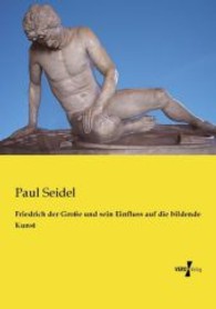 Friedrich der Grosse und sein Einfluss auf die bildende Kunst -- Paperback / softback (German Language Edition)