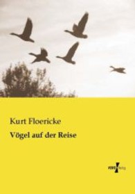 Voegel auf der Reise -- Paperback / softback (German Language Edition)