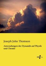Anwendungen der Dynamik auf Physik und Chemie -- Paperback / softback (German Language Edition)