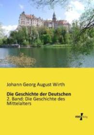 Die Geschichte der Deutschen : 2. Band: Die Geschichte des Mittelalters