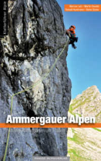 Kletterführer Ammergau : inklusive Klettergärten um Füssen （2023. 360 S. zahlreichew Karten und Skizzen ; mit 40 Topokarten. 18.5）