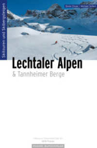 Skitourenführer Lechtaler Alpen : inklusive Tannheimer Berge （9., überarb. Aufl. 2023. 284 S.）