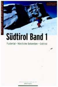 Skitourenführer Südtirol Band 1 : Pustertal & Nördliche Dolomiten & Osttirol （2., überarb. Aufl. 2025. 438 S. 18.5 cm）