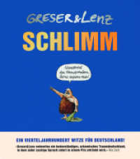 Schlimm : Ein Vierteljahrhundert Witze für Deutschland （2021. 705 S. 29.5 cm）