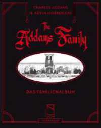 The Addams Family - Das Familienalbum （2023. 224 S. 260 mm）