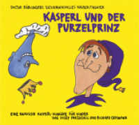 Kasperl und der Purzelprinz, 1 Audio-CD : 70 Min. （2024. 125 x 140 mm）