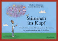 Stimmen im Kopf : Wie ich lernte, meine Schizophrenie zu akzeptieren, zu verstehen und gut mit ihr zu leben （2025. 60 S. 153 x 215 mm）