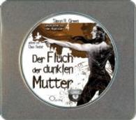 Der Fluch der dunklen Mutter, 2 MP3-CDs : Ungekürzte Ausgabe. 573 Min. (Geschichten aus der Nightside Tl.4) （2015. 12.5 cm）