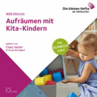 Aufräumen mit Kita-Kindern, 1 Audio-CD : Die schnelle Hilfe!. 75 Min.. CD Standard Audio Format.Ungekürzte Ausgabe.Lesung (Die schnelle Hilfe! 25) （2021. 8 S. 12.5 x 14.2 cm）