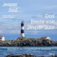 Das Beste von Jesper Juul, 3 Audio-CD : Wesentliche Beziehungsfragen und Antworten. 190 Min.. CD Standard Audio Format.Ungekürzte Ausgabe.Lesung (edition familylab.de) （2021. 8 S. 12.5 x 14.2 cm）