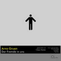 Der Fremde in uns, 8 Audio-CD : 560 Min.. CD Standard Audio Format.Ungekürzte Ausgabe.Lesung (Politik & Gesellschaft) （2022. 20 S. 12.5 x 14.2 cm）