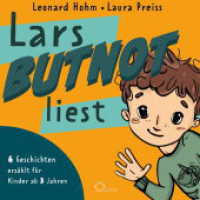 Lars BUTNOT liest, 1 Audio-CD : 6 Geschichten erzählt für Kinder ab 3 Jahren. 70 Min.. CD Standard Audio Format.Ungekürzte Ausgabe.Lesung (Lars BUTNOT 1) （2023. 4 S. 12.5 x 14.2 cm）