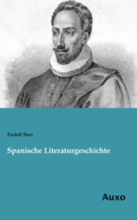 Spanische Literaturgeschichte （Nachdruck der Ausgabe von 1903. 2014. 152 S. 200 mm）