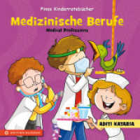 Medizinische Berufe / Medical Professions, m. mp3-Datei (Pinos Kinderratebücher) （1. Auflage. 2015. 28 S. 145 mm）