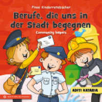 Berufe, die uns in der Stadt begegnen / Community helpers, m. mp3-Datei (Pinos Kinderratebücher) （1. Auflage. 2015. 28 S. m. Abb. 145 mm）