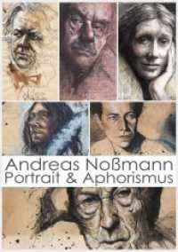 Portrait & Aphorismus : Andreas Noßmann - Zeichnungen 2011-2018 （2018. 150 S. 150 Farbabb. 29.7 cm）