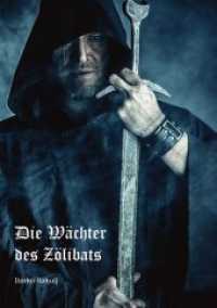 Die Wächter des Zölibats （2019. 220 S. 21 cm）
