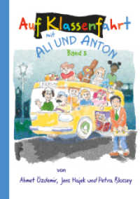 Auf Klassenfahrt mit Ali und Anton : Band 3 （2021. 36 S. 8 Farbabb. 24 cm）