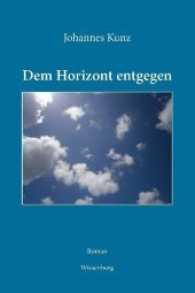 Dem Horizont entgegen : Roman （2016. 148 S. 21 cm）