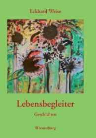 Lebensbegleiter : Geschichten （2017. 184 S. 213 mm）