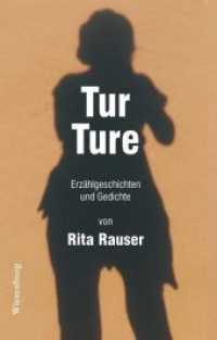 Tur Ture : Erzählgeschichten und Gedichte （2018. 160 S. 21 cm）
