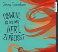 Obwohl es dir das Herz zerreißt, 1 MP3-CD : MP3 Format, Lesung. Gekürzte Ausgabe. 460 Min. （ABR. 2017. 1 S. 143 x 138 mm）