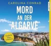 Mord an der Algarve, 6 Audio-CDs : Lesung. CD Standard Audio Format. Ungekürzte Ausgabe. 450 Min. (Anabela Silva ermittelt 1) （UBR. 2018. 143 x 131 mm）