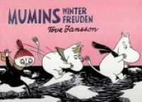 Mumins Winterfreuden (Die Mumins) （48 S. m. farb. Illustr. 210 mm）