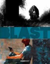 Blast / Blast 4 - Hoffentlich irren sich die Buddhisten (Blast 4) （2. Aufl. 2018. 202 S. SW u. Farb-Comics. 27 cm）