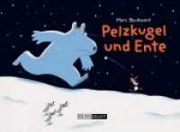 Pelzkugel und Ente （2015. 32 S. Comics. 175 x 235 mm）
