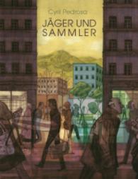 Jäger & Sammler （2016. 336 S. 30 cm）