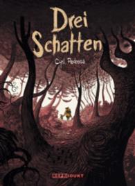 Drei Schatten （2. Aufl. 2016. 268 S. SW-Comics. 24 cm）