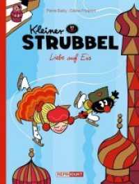 Kleiner Strubbel - Liebe auf Eis (Kleiner Strubbel Bd.11) （2016. 32 S. m. farb. Comics. 25.5 cm）