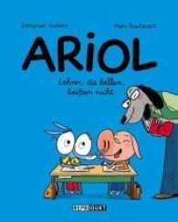 Ariol 7 : Lehrer, die bellen, beißen nicht (Ariol Bd.7) （2017. 128 S. m. Illustr. 20,5 cm）