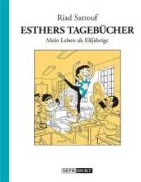 Esthers Tagebücher 2: Mein Leben als Elfjährige (Esthers Tagebücher .2) （2018. 56 S. 30 cm）