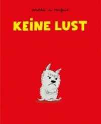Keine Lust (Die Hundebande) （2018. 24 S. 26 cm）