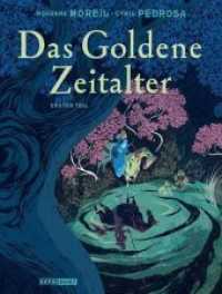 Das Goldene Zeitalter Bd.1 (Das Goldene Zeitalter .1) （1. Auflage. 2019. 232 S. 27 cm）