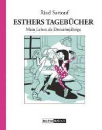 Esthers Tagebücher: Mein Leben als Dreizehnjährige (Esthers Tagebücher 4) （2020. 56 S. 30 cm）