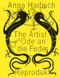 The Artist: Ode an die Feder (The Artist) （2021. 104 S. 21 x 27 cm）