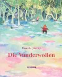 Die Vunderwollen （2020. 160 S. 23 cm）