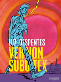 Vernon Subutex (Vernon Subutex 1) （2022. 304 S. 27.5 cm）