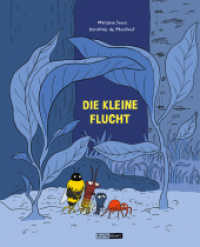 Die kleine Flucht （1. Auflage. 2024. 40 S. 27 cm）